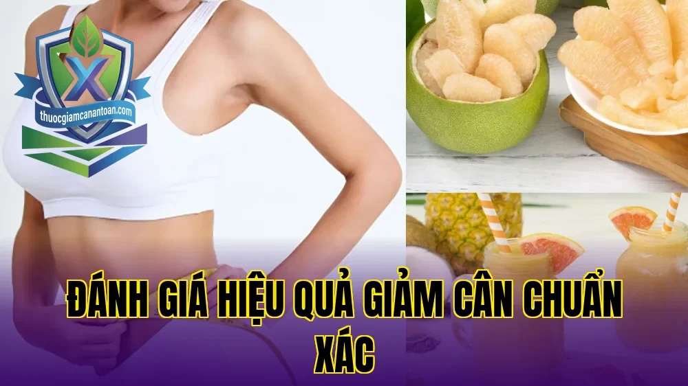 Đánh giá hiệu quả giảm cân chuẩn xác