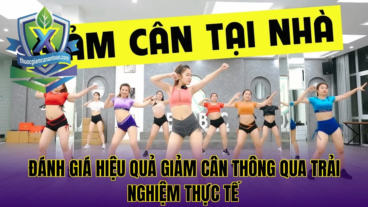 Đánh giá hiệu quả giảm cân thông qua trải nghiệm thực tế